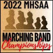 2022 MHSAA State Marching Band Championships